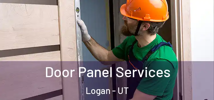 Door Panel Services Logan - UT